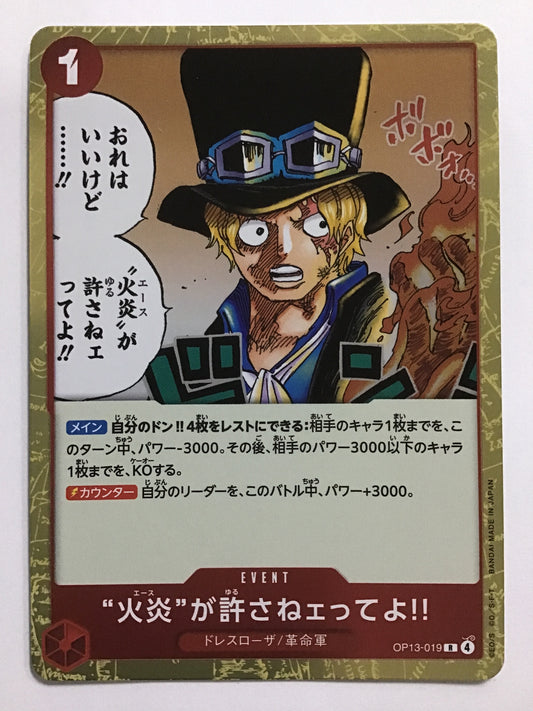 [JP] “火炎”が許さねェってよ!!/エースガユルサネェッテヨ！！/ｴｰｽｶﾞﾕﾙｻﾈｪｯﾃﾖ!! - OP13-019/R