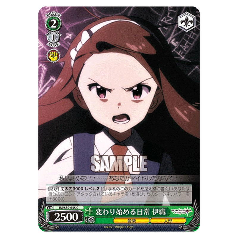 IM/S30-045 [JP] 変わり始める日常伊織 Weiss Schwarz Japanese