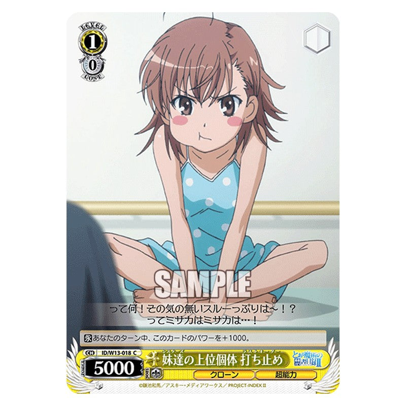 ID/W13-018 [JP] 妹達の上位個体打ち止め Weiss Schwarz Japanese