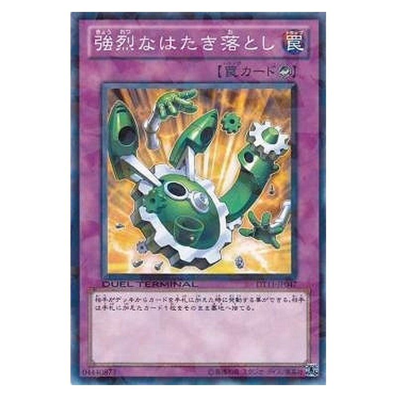 DT11-JP047 [JP] 強烈なはたき落とし - N Drastic Drop Off Yu-Gi-Oh Card Japanese